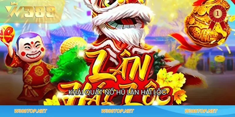 Khái quát nổ hũ Lân Hái Lộc