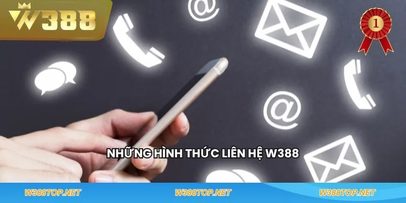 Những hình thức liên hệ W388